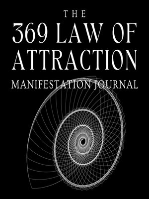 cover image of The 369 Law of Attraction Manifestation Journal